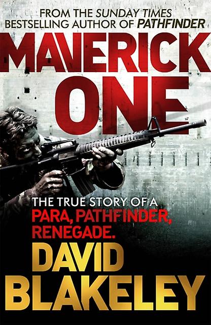 Maverick One - David Blakeley - Paperback - English Book - Memoirs