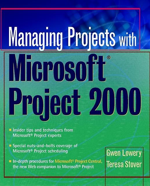Managing Projects With Microsoft Project 2000 by Lowery Paperback Book