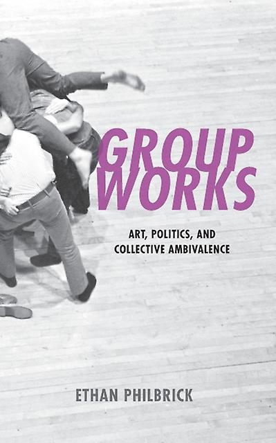 Group Works by Ethan Philbrick Paperback