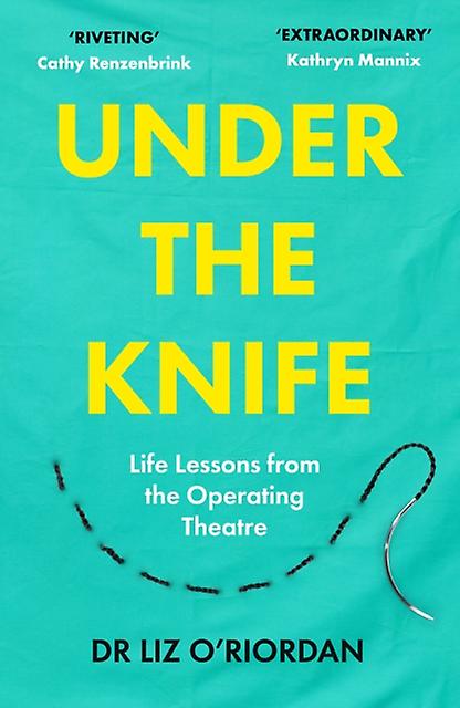 Under The Knife by Liz ORiordan Paperback