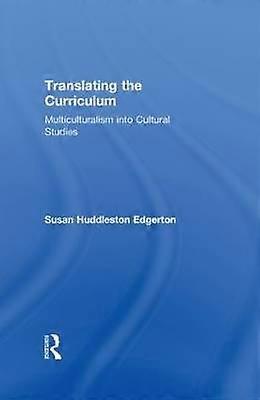 Translating the Curriculum