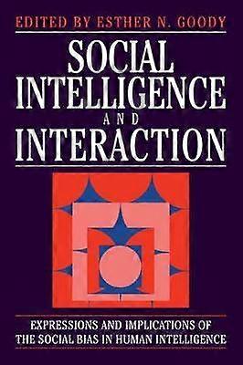 Social Intelligence and Interaction
