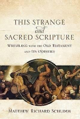 This Strange and Sacred Scripture