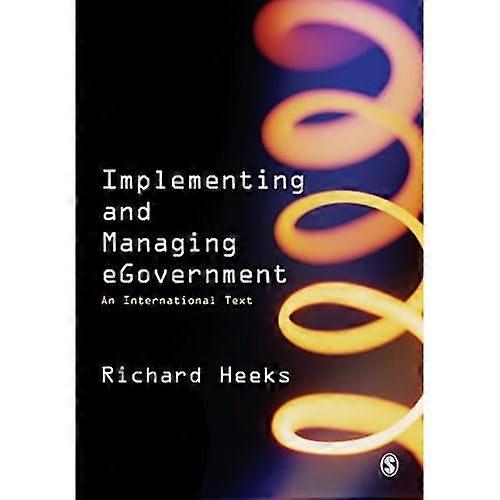 Implementing and Managing eGovernment: An International Text