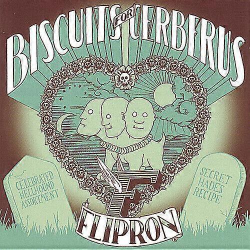 Flipron Biscuits voor Cerberus CD (2006)