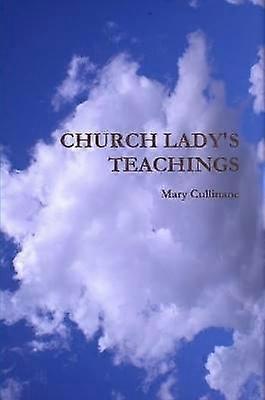 CHURCH LADY'S TEACHINGS