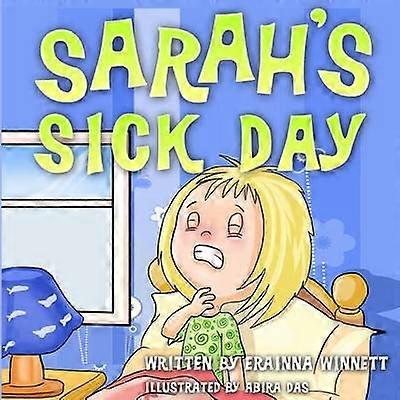 Sarah's Sick Day Red Ribbon Week