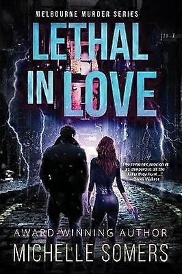 Lethal in Love