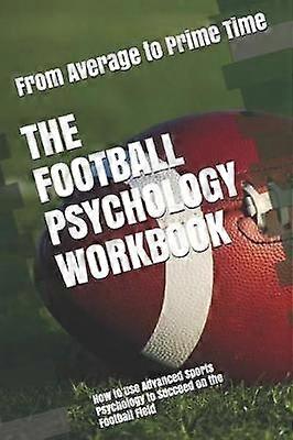 The Football Psychology Workbook