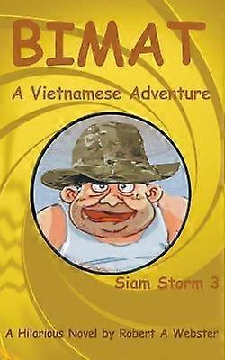 Bimat  A Vietnamese Adventure Revised Edition 2018