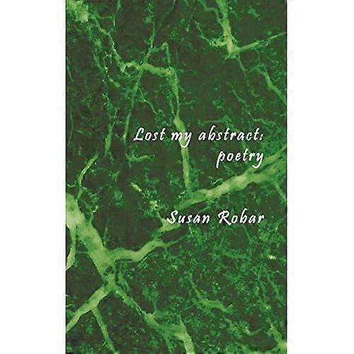 Lost My Abstract: Poetry