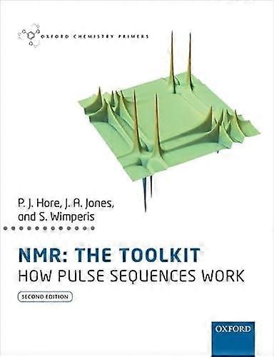 NMR De Toolkit Hoe Pulssequenties Werken
