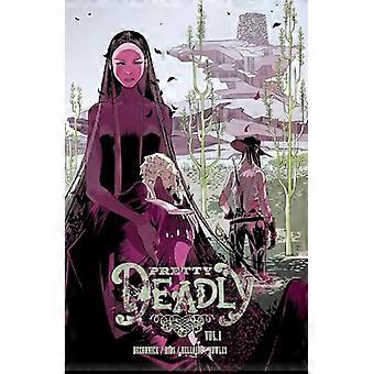 Pretty Deadly Volume 1 The Shrike
