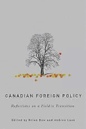 Canadian Foreign Policy: Reflections on a Field in Transition