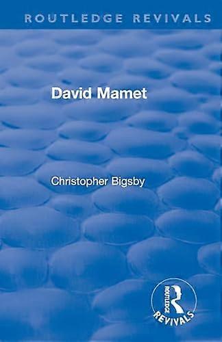 Routledge Revivals David Mamet (1985)