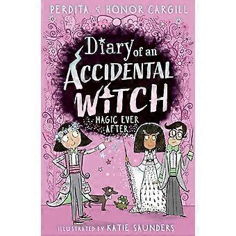 Diary of an Accidental Witch Magic Ever After
