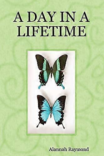A Day in a Lifetime