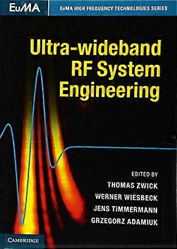 Ultra-wideband RF System Engineering (EuMA High Frequency Technologies Series)