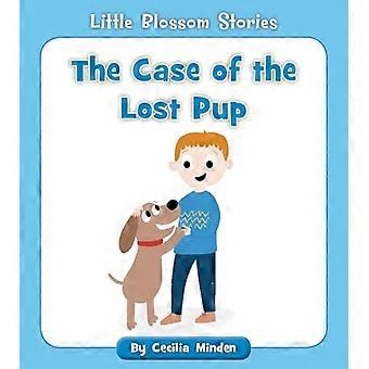 The Case of the Lost Pup (Little Blossom Stories)