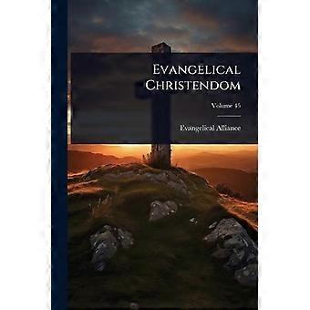 Evangelical Christendom - Evangelical Alliance - Paperback - en Book