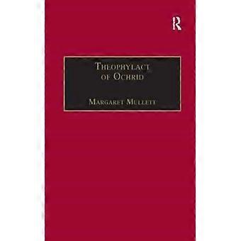 Teofilato de Ohrid lendo as cartas de um arcebispo bizantino - Margaret Mullett - Brochura - Livro em inglês - História