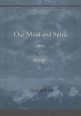 Notre esprit et notre esprit