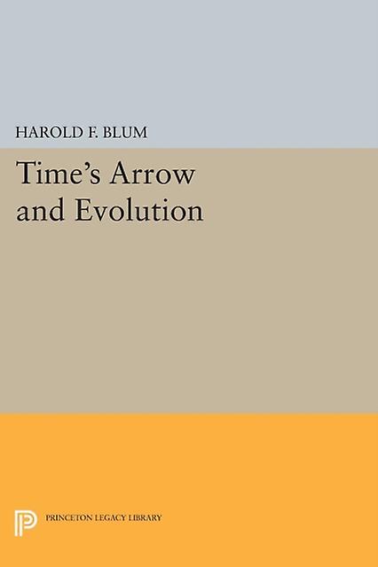 Times Arrow And Evolution by Harold Francis Blum Paperback Book
