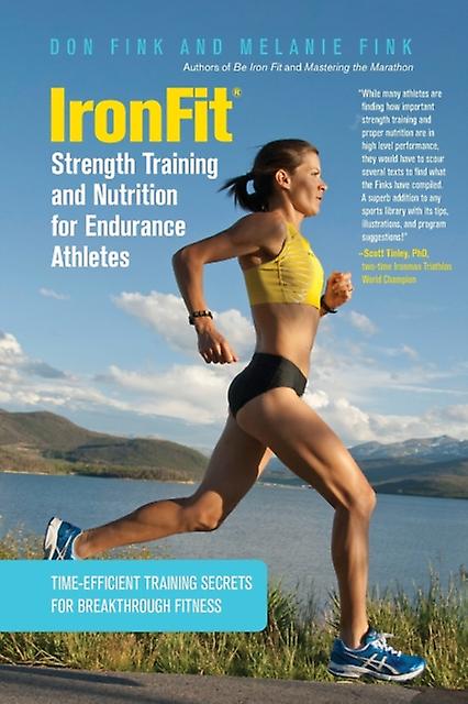 Ironfit Strength Training And Nutrition For Endurance Athletes by Don Fink Paperback Book