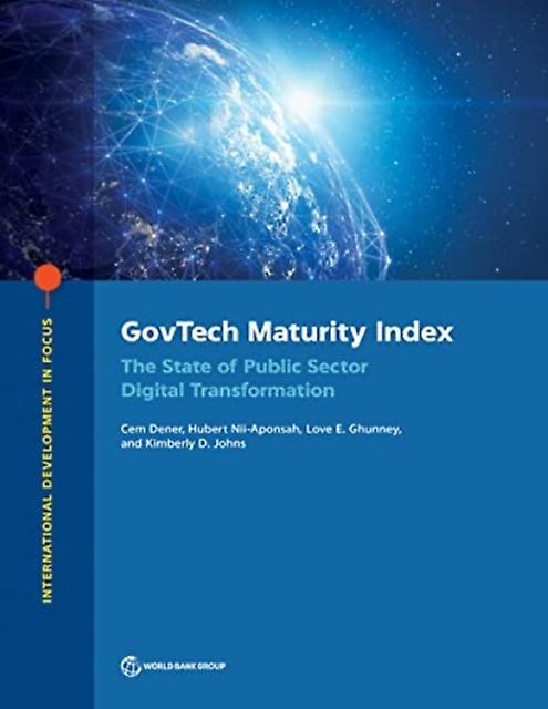 Govtech Maturity Index by Kimberly D. Johns Paperback
