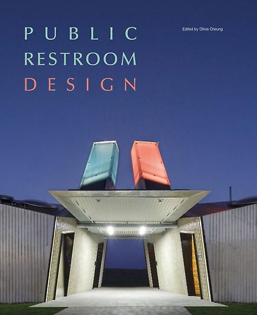 Public Restroom Design by Jacky Suchail Hardback Book