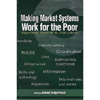 Marktsysteme für die Armen nutzbar machen – Inspiriert von Alan Gibson – Practical Action Publishing