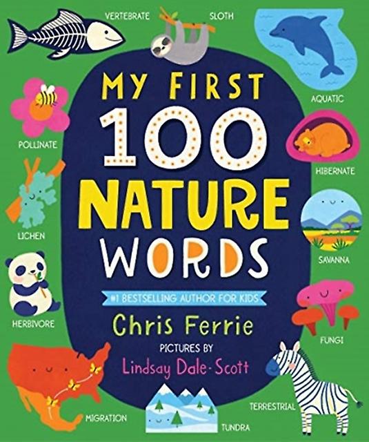 My First 100 Nature Words by Chris Ferrie Board book Book