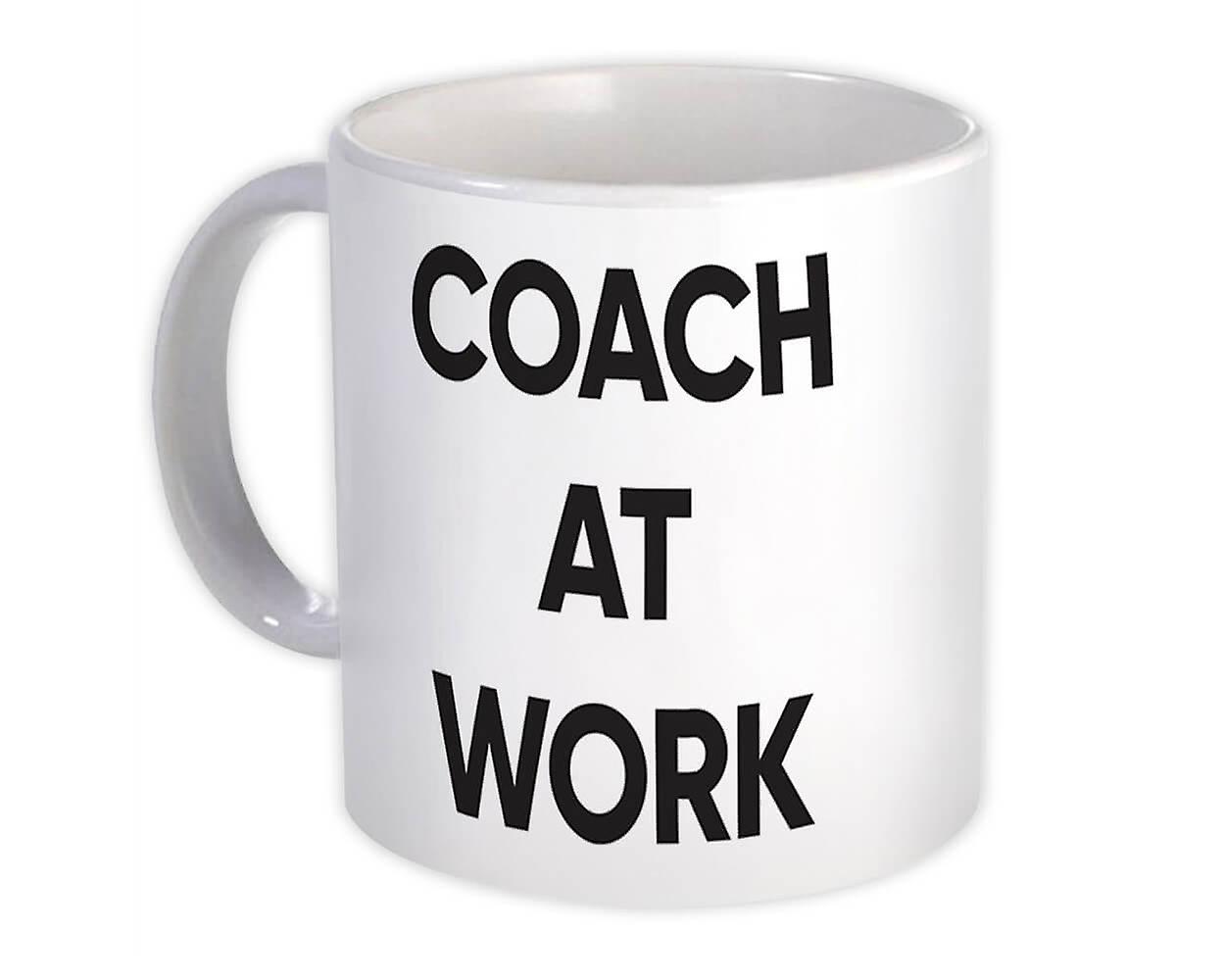 Gift Mug: COACH At Work Job