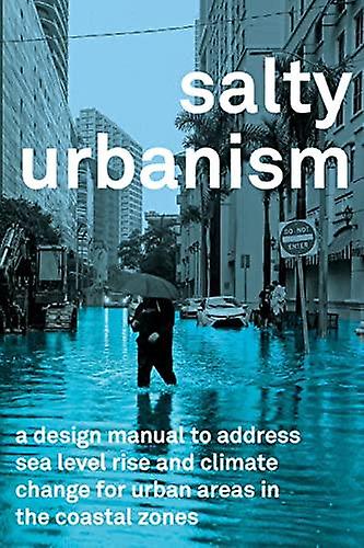 Salty Urbanism by Jeffrey Huber Paperback