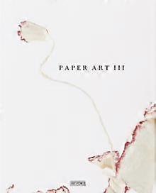 Paper Art Iii Hardback Book