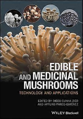 Edible and Medicinal Mushrooms