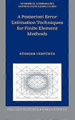 En efterfølgende fejlestimeringsteknikker til finite element-metoder