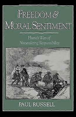 Freedom and Moral Sentiment