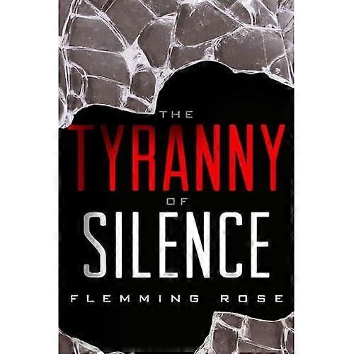 The Tyranny of Silence