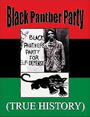 Black Panther Party True History