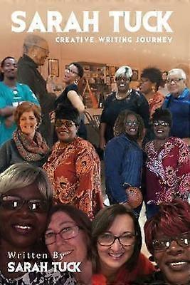 Sarah Tuck Creative Writing Journey