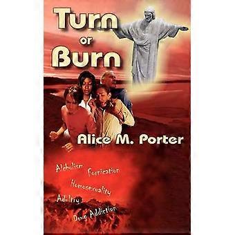 Turn or Burn