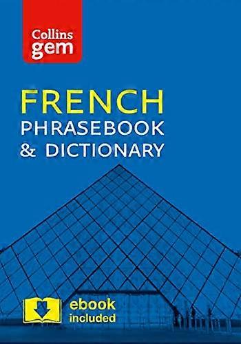 Collins French Phrasebook and Dictionary Gem Edition: Essential phrases and words in a mini travel sized format (Collins Gem)