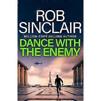 Dance With The Enemy - Rob Sinclair