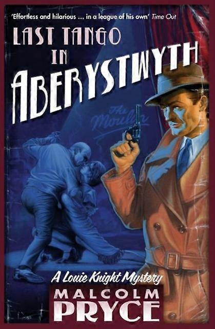 Last Tango In Aberystwyth - Mr Malcolm Pryce