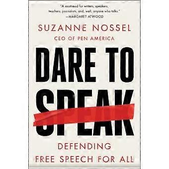 Dare To Speak - Suzanne Nossel