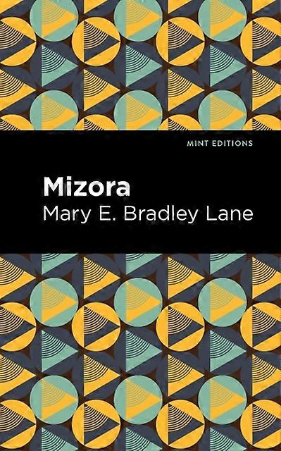 Mizora by Mary E. Bradley Lane Paperback