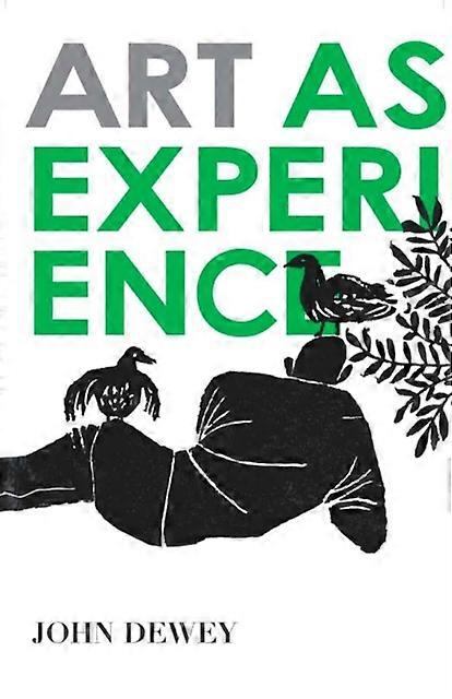 Art As Experience by John Dewey Paperback