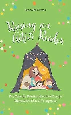 Raising an Active Reader