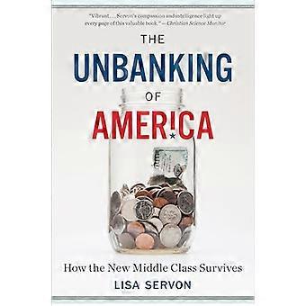Le Unbanking de l’Amérique